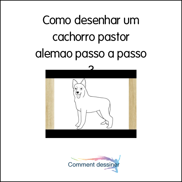 Como desenhar um cachorro pastor alemao passo a passo